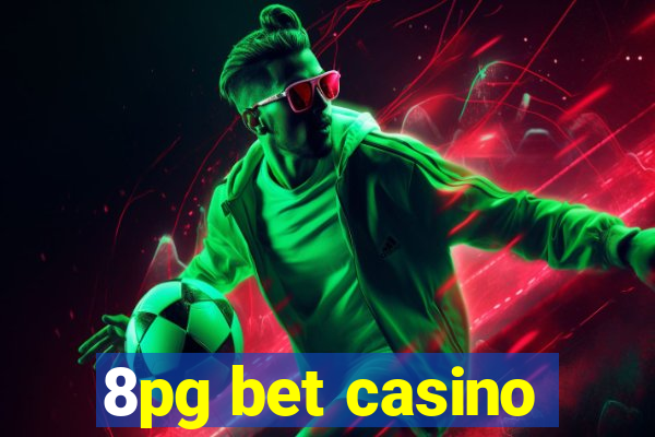 8pg bet casino